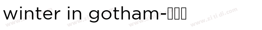 winter in gotham字体转换